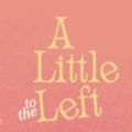a little to the left免费版